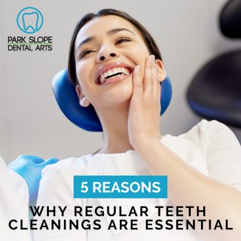 Discover why regular teeth cleanings at Park Slope Dental Arts in Brooklyn are crucial for your oral health. Learn the top benefits of professional dental cleanings and how they can prevent future dental issues.