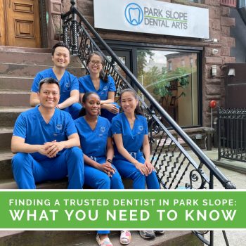 Searching for a reliable dentist in Park Slope? Discover key factors when choosing the best dental care provider in Brooklyn, NY.