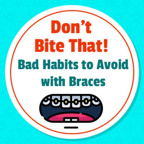 Don’t Bite That! Bad Habits to Avoid with Braces (featured image)