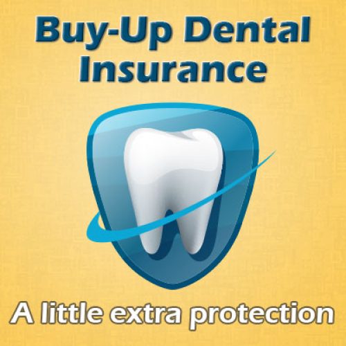 “Buy-Up” Dental Insurance: A Little Extra Protection (featured image)