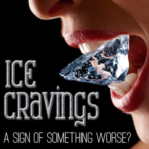 Ice Cravings – A Sign of Something Worse? (featured image)