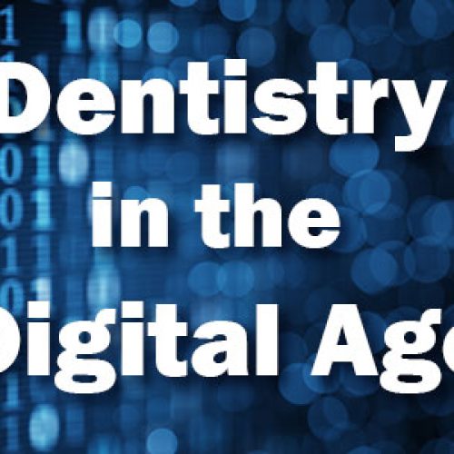 Dentistry in the Digital Age (featured image)