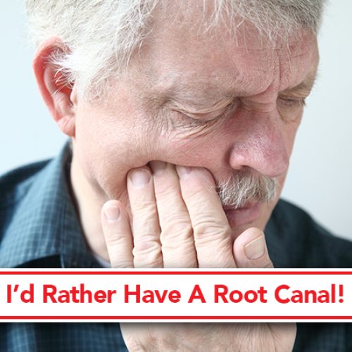 I’d Rather Have a Root Canal (featured image)